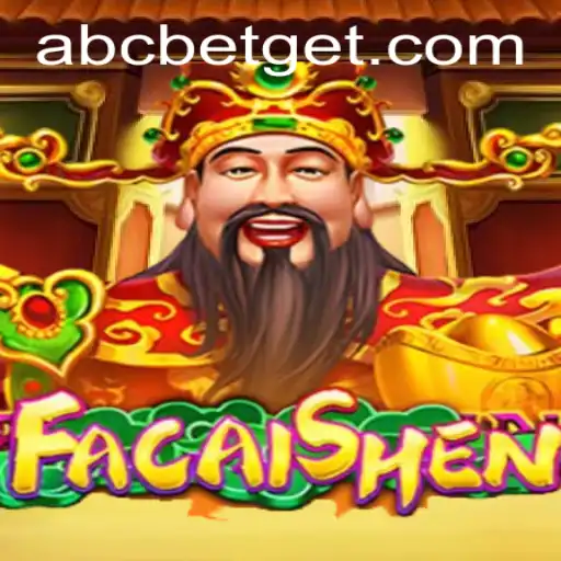 Exploring the Enchanting World of FaCaiShen on ABCBET