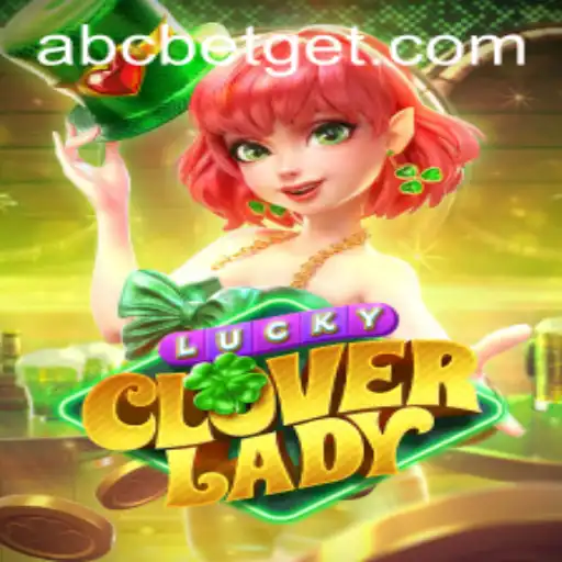 Unveiling LuckyCloverLady: A Journey into the Exciting World of ABCBET